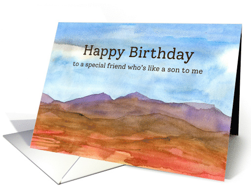 Happy Birthday Friend Who's Like A Son To Me Desert Mountains card
