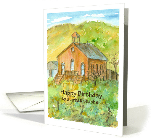 Teacher Happy Birthday Old School House Watercolor Painting card