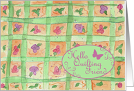 Hello Quilting Friend Thinking of You Card