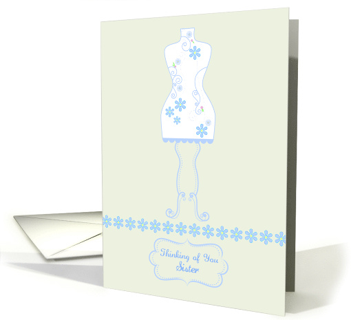 Thinking of You Sister Sewing Dress Form card (195041)