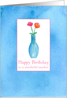 Happy Birthday To A Wonderful Teacher Pink Roses Bouquet card