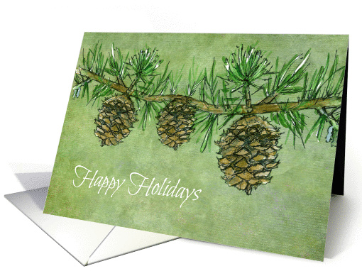 Happy Holidays Evergreen Pinecone Branch Botanical Drawing card