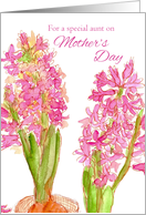 For A Special Aunt On Mother’s Day Pink Hyacinth card