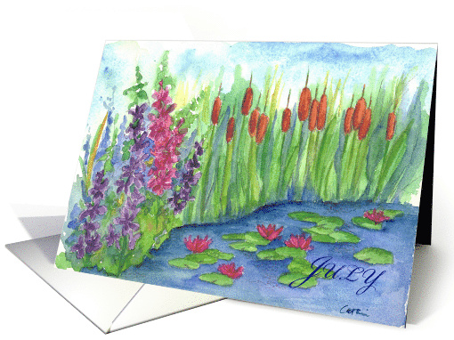 Happy July Birthday Cattails Larkspur Waterlily Pond card (596746)