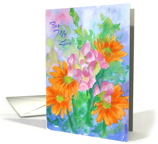 For My Love Watercolor Flower Bouquet card (78929)