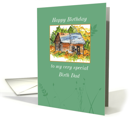 Happy Birthday Birth Dad Cabin Watercolor card (839871)