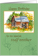 Happy Birthday Half Brother Cabin Watercolor card