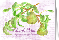 Thank You English Teacher Pears card