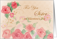 For You Sister on Valentine’s Day Pink Rose Watercolor Art card