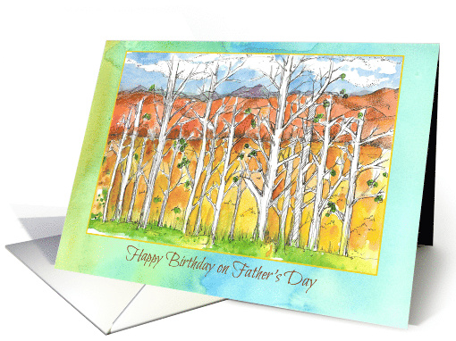 Happy Birthday on Father's Day Aspen Trees Desert Landscape card