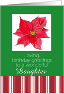 Happy December Birthday Daughter Red Poinsettia Flower Stripes card