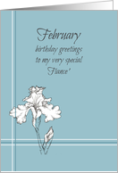 Happy February Birthday Fiance’ White Iris Flower Drawing card