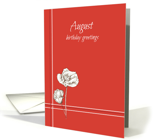 August Happy Birthday White Poppy Flower card (928926)