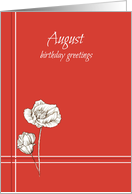 August Happy Birthday White Poppy Flower card