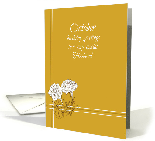 Happy October Birthday Husband White Marigold Flower card (932031)
