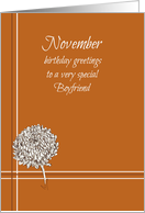 Happy November Birthday Boyfriend Chrysanthemum card