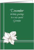 Happy December Birthday Grandpa White Poinsettia Flower card