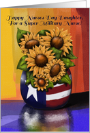 Happy Nurses Day Daughter, Military Nurse, Sunflowers Reflection card