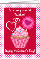 Happy Valentine’s Day Teacher! Pink Cupcake With Sprinkles card