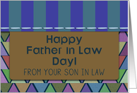 Happy Father in Law Day! From Son in Law, For Men, Geometric, Blue card
