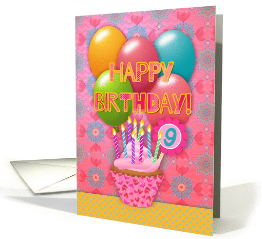 Happy Birthday Nine Years Old, Valentine's Day Birthday Cupcake card