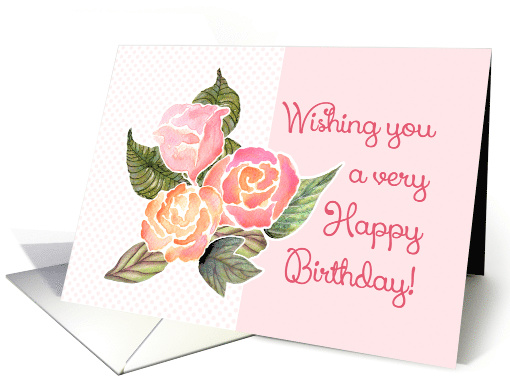 Watercolor Hand Painted Roses, Happy Birthday, Pink Roses... (1441270)