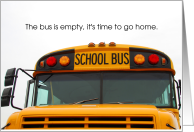 Happy Retirement School Bus Driver, Empty Bus card