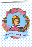 World’s Greatest Mom! Blonde Mom With Crown, Mother’s Day Queen card