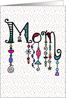 Mom Happy Mother’s Day, Bohemian Art Dangling Beads and Dots card