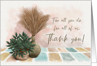 For All You Do For All of Us Thank You Potted Plants Watercolor Style card