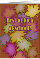 Best Of Luck at School Fall Leaves card