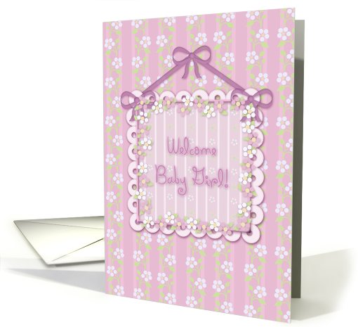 Welcome Baby Girl! card (525877)