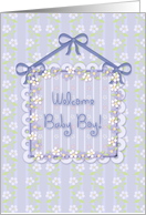 Welcome Baby Boy! card