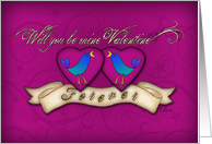Will You Be Mine Valentine? Love Birds Forever card