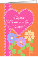 Happy Valentine’s Day Cousin! Pink Heart Lace & Flowers card