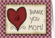 Thank You Mom! Prim Heart Applique, Button and Stitching card