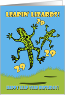 Leapin’ Lizards! Leap Year Birthday 29 Years Old card