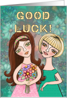 Good Luck Two Girls and Flowers, Contemporary Folk Art card