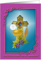 Spanish Congratulations On Your Communion! Eucharist card