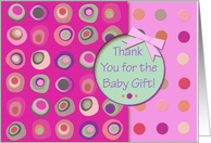 Thank You For the Baby Gift! Pink Ribbon Look, Mod Dots and Circles card