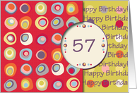 Happy Birthday! 57 Years Old, Mod Dots and Circles card