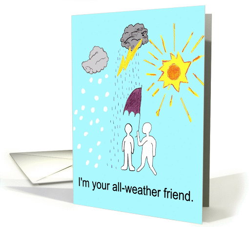 I'm Your All-Weather Friend card (75330)