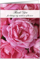 Thank you for being my matron of honor (Roses) card