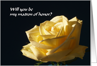 Will you be my matron of honor? card