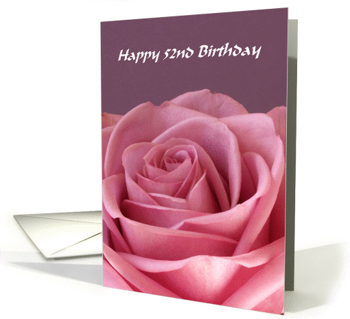 52nd Birthday Card -- Rose card (117353)