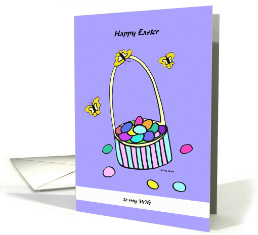 Easter Basket & Butterflies to my Wife card (148460)