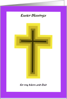 Easter Blessing Cross - Mom and Dad card