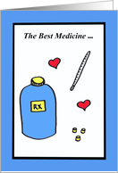 Nurses Day Card -- The Best Medicine card