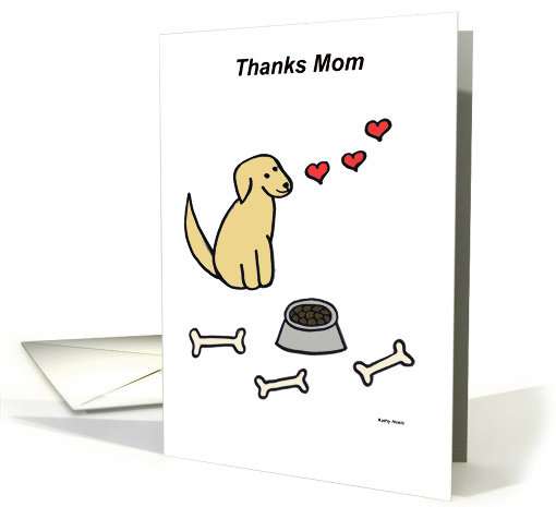 Mothers day from dog (Thanks) card (174426)