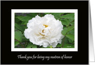 Matron of Honor Thank You Card -- White Peony on Black card